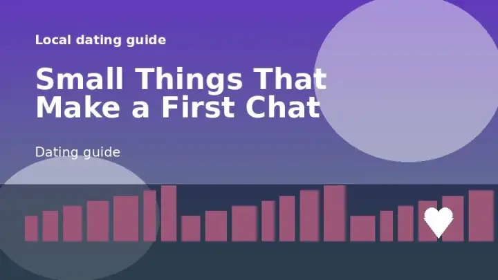A dating guide illustration for Small Things That Make a First Chat Feel Better