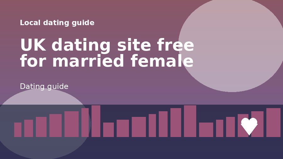 A dating guide illustration for UK dating site free for married female