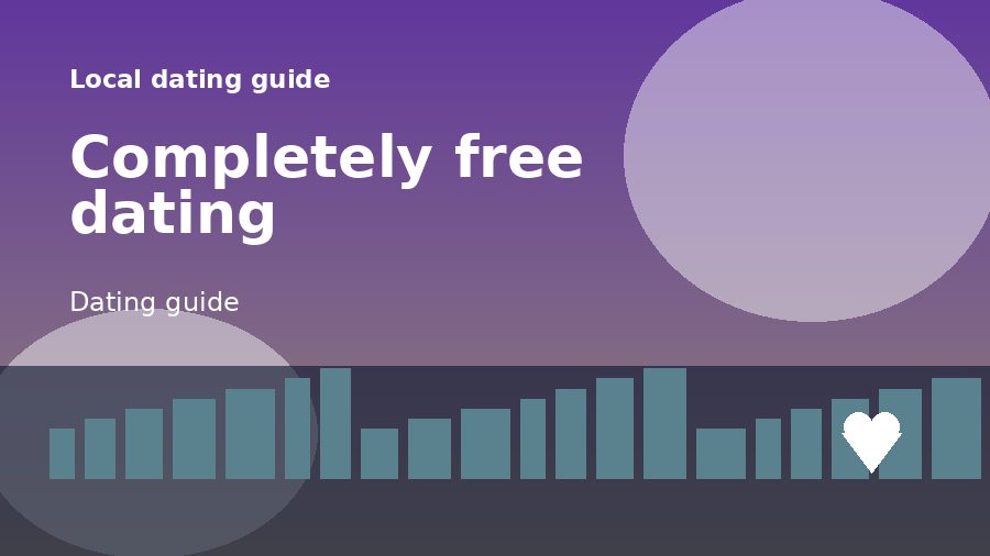A dating guide illustration for Completely free dating